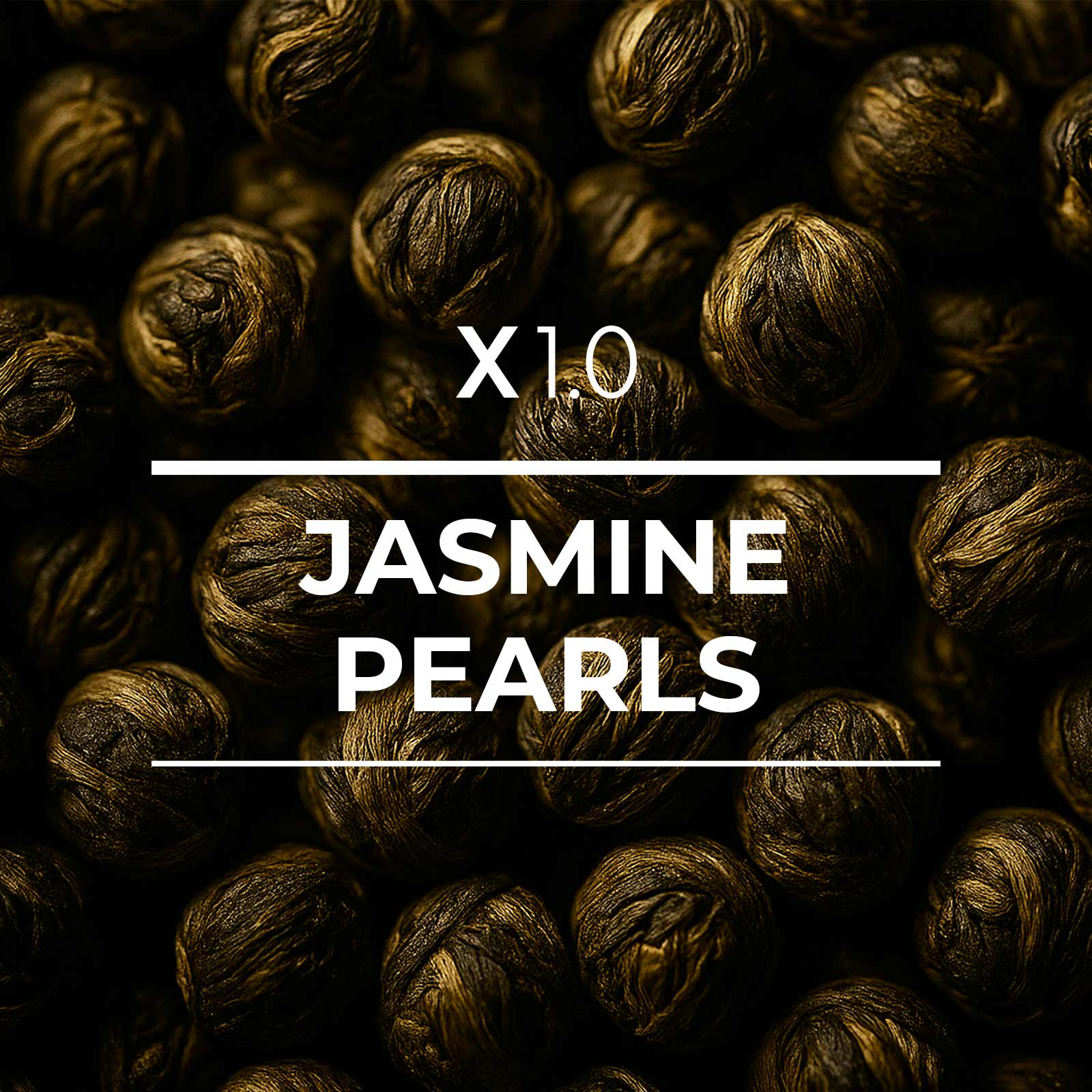 X 1.0 Jasmine Pearls